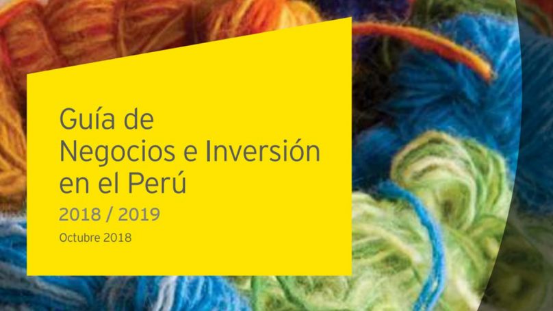 EY Perú y el MRE presentan la nueva edición de la “Guía de Negocios e Inversión en el Perú”